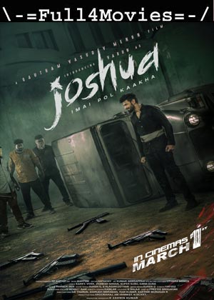 Joshua (2024) 1080p | 720p | 480p WEB-HDRip [Tamil (DD5.1)]