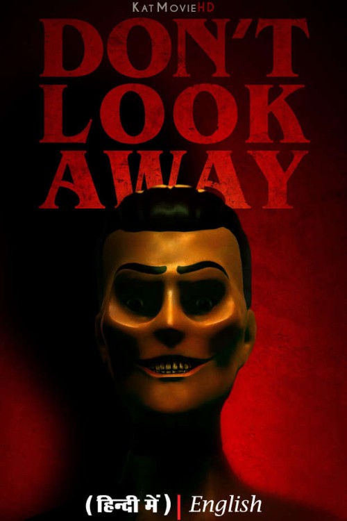 Dont-Look-Away-2023-Full-Movie-Hindi-Dubbed.jpg
