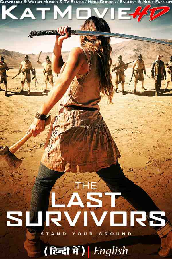 The Last Survivors (2014) Hindi Dubbed (ORG) & English [Dual Audio] BluRay 1080p 720p 480p HD [Full Movie]
