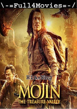 Mojin the treasure valley (2019) 1080p | 720p | 480p WEB-HDRip [Hindi ORG (DD5.1) + English]