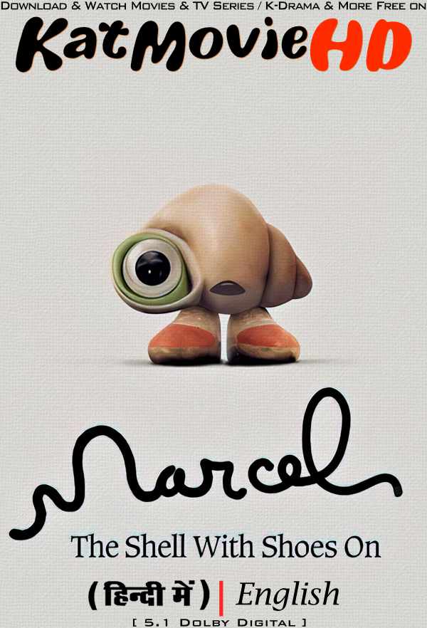 Marcel the Shell with Shoes On (2021) Hindi Dubbed (ORG DD 5.1) & English [Dual Audio] BluRay 1080p 720p 480p HD [Full Movie]