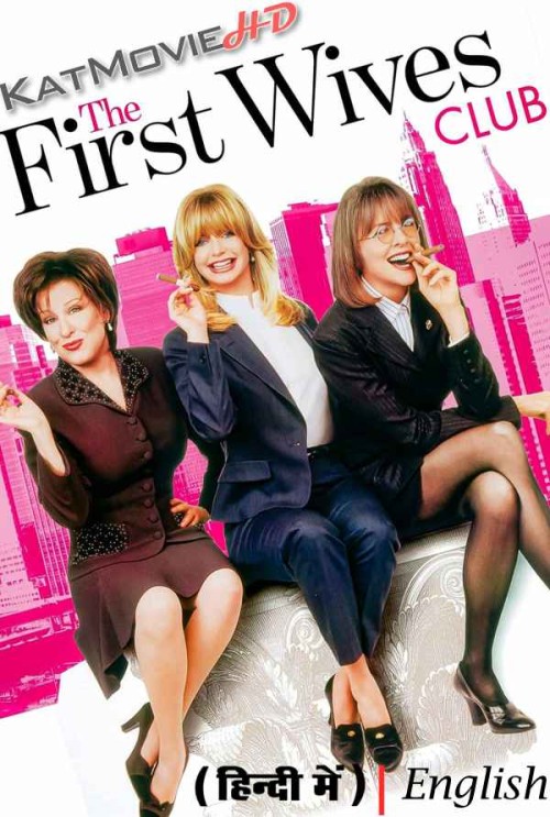 The-First-Wives-Club-1996-Full-Movie-Hindi-Dubbed.jpg