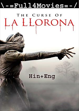 The Curse of La Llorona (2019) 1080p | 720p | 480p BluRay [Hindi ORG (DD5.1) + English]