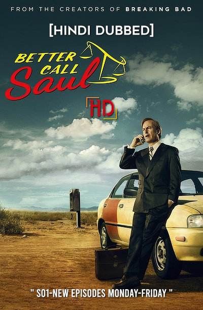 Better Call Saul (Season 1) BluRay [Hindi (ORG 2.0) & English 5.1] 1080p 720p & 480p [x264/10Bit-HEVC] | TVSeries [ALL Episodes]