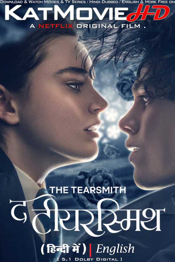 The Tearsmith (2024) Hindi Dubbed (5.1 DD) & English [Dual Audio] WEB-DL 1080p 720p 480p HD [Netflix Movie]