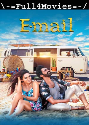 E-mail (2024) 1080p | 720p | 480p WEB-HDRip [Tamil (DD5.1)]