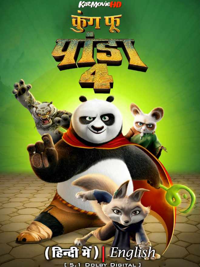 Download Kung Fu Panda 4 (2024) WEB-DL 720p & 480p Dual Audio [Hindi Dub English] Watch Kung Fu Panda 4 Full Movie Online On KatMovieHD