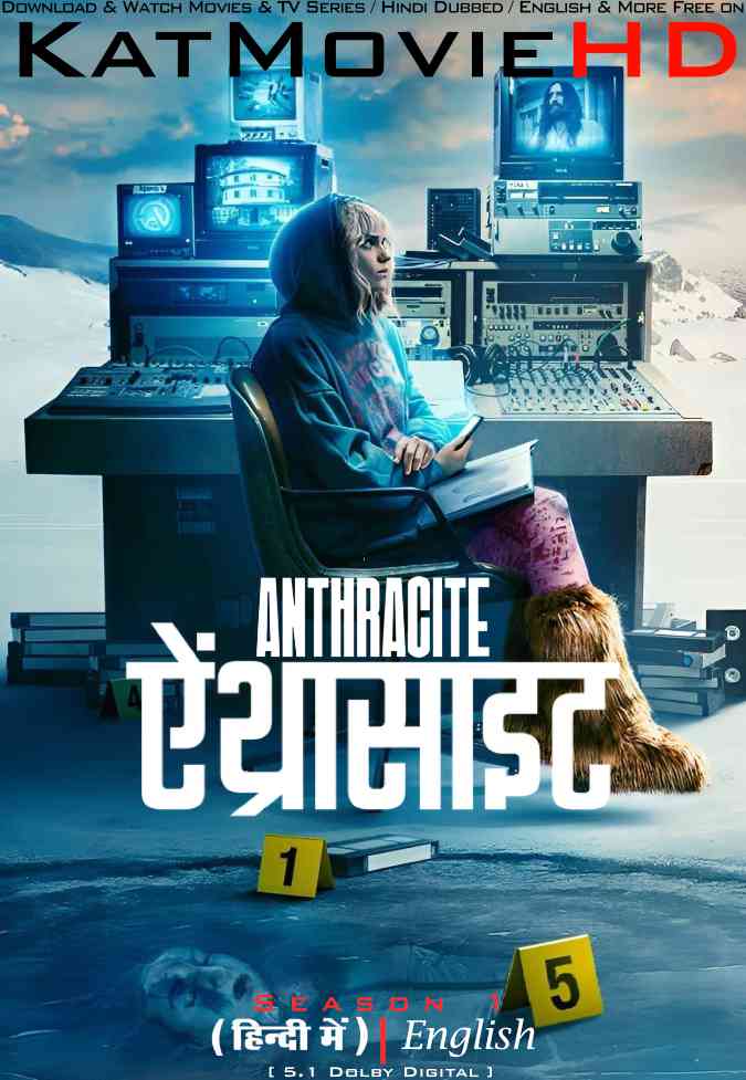 Anthracite (2024) Hindi Dubbed (DD 5.1) & English [Dual Audio] WEB-DL 1080p 720p 480p HD [Netflix Series] – Season 1 All Episodes