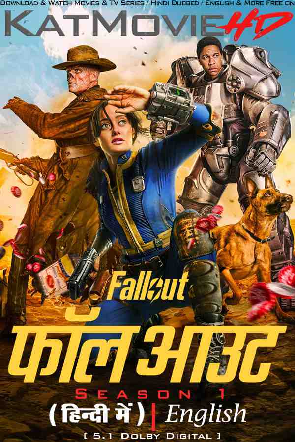 Download Fallout (2024–) WEB-DL 720p & 480p Dual Audio [Hindi Dub English] Watch Fallout Full Movie Online On KatMovieHD