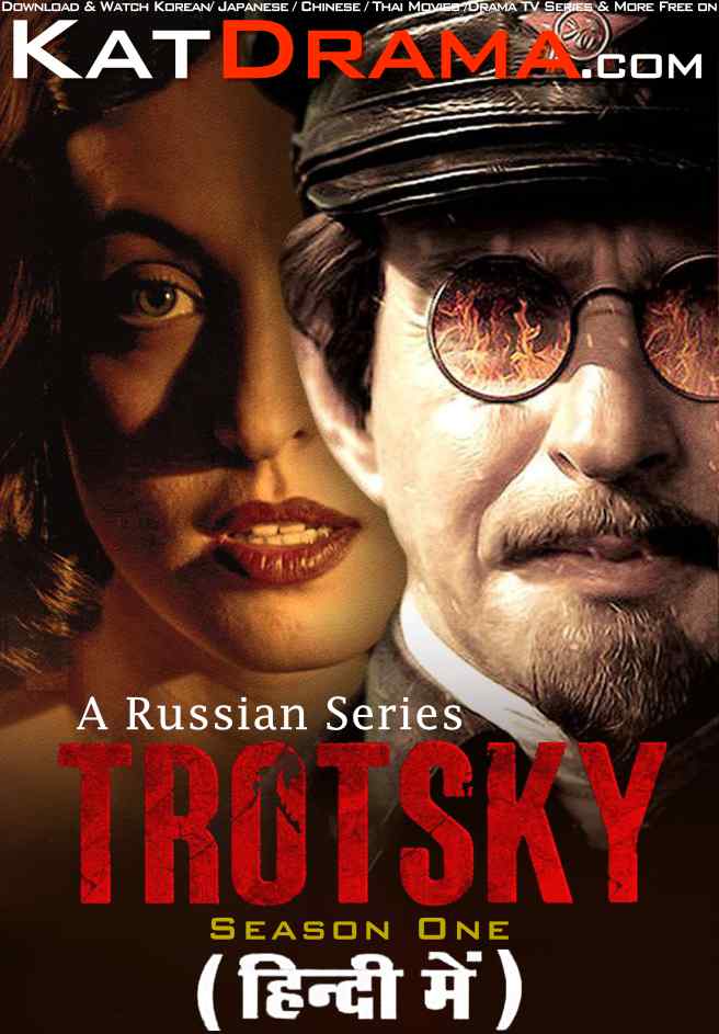 Trotsky (2017) Hindi Dubbed (ORG) WEB-DL 1080p 720p 480p HD (Russian TV Series) – Season 1 All Episodes
