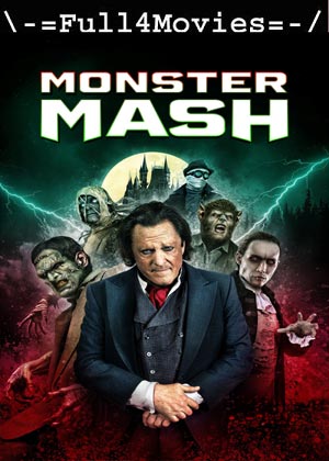 Monster Mash (2024) 1080p | 720p | 480p WEB-HDRip [English (DD5.1)]