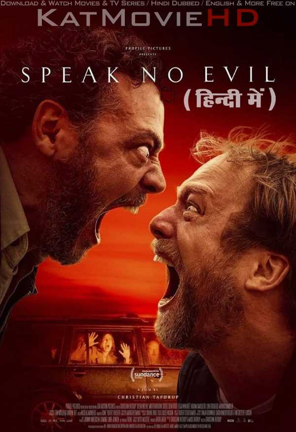 Speak No Evil (2022) Hindi Dubbed (ORG 5.1) & English [Dual Audio] BluRay 4K-2160p 1080p 720p 480p HD [Full Movie]