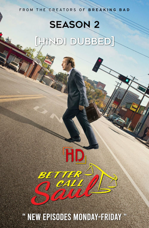 Better Call Saul (Season 2) BluRay [Hindi (ORG 2.0) & English 5.1] 1080p 720p & 480p [x264/10Bit-HEVC] | [EP6-Added!] | TVSeries