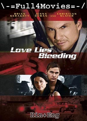 Love Lies Bleeding (2008) 720p | 480p WEB-HDRip [Hindi ORG (DD2.0) + English]