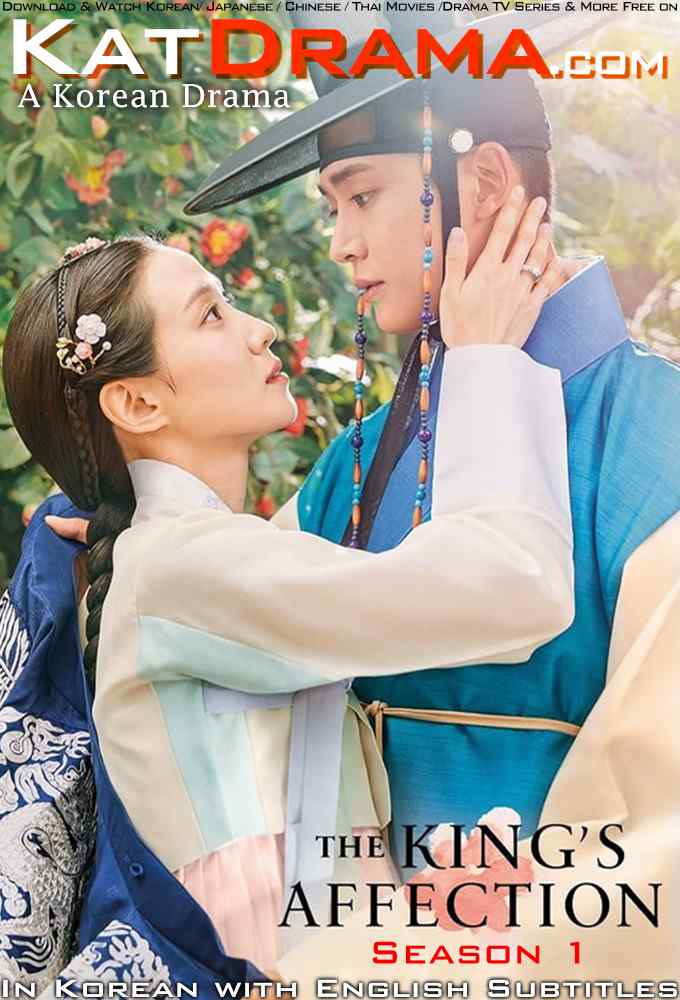The King's Affection ((2021–)) Complete Yeonmo All Episodes [With English Subtitles] ['The King's Affection' (2021–) 4k 2160p 1080p 720p 480p HD] Eng Sub Free Download On KatDrama.com