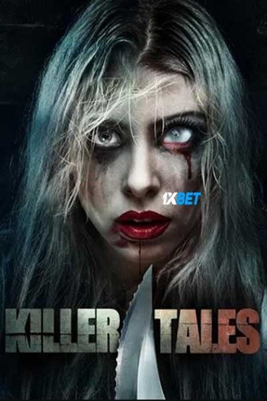 Killer Tales (2023) WEB-HD [Hindi (Voice Over)] 720p & 480p HD Online Stream | Full Movie