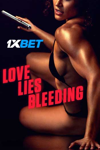 Love Lies Bleeding Love Lies Bleeding Tamil (Voice Over) Dual Audio HDCAM Full Movie Download