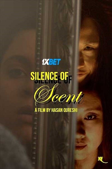 Silence of Scent (2023) WEB-HD [Hindi (Voice Over)] 720p & 480p HD Online Stream | Full Movie