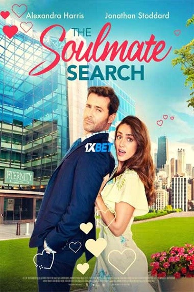 The Soulmate Search (2023) WEB-HD [Hindi (Voice Over)] 720p & 480p HD Online Stream | Full Movie