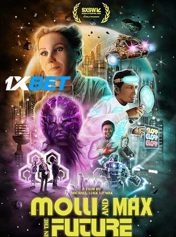 Molli and Max in the Future 2023 Hindi (Voice Over) WEB-HD Full Movie Download