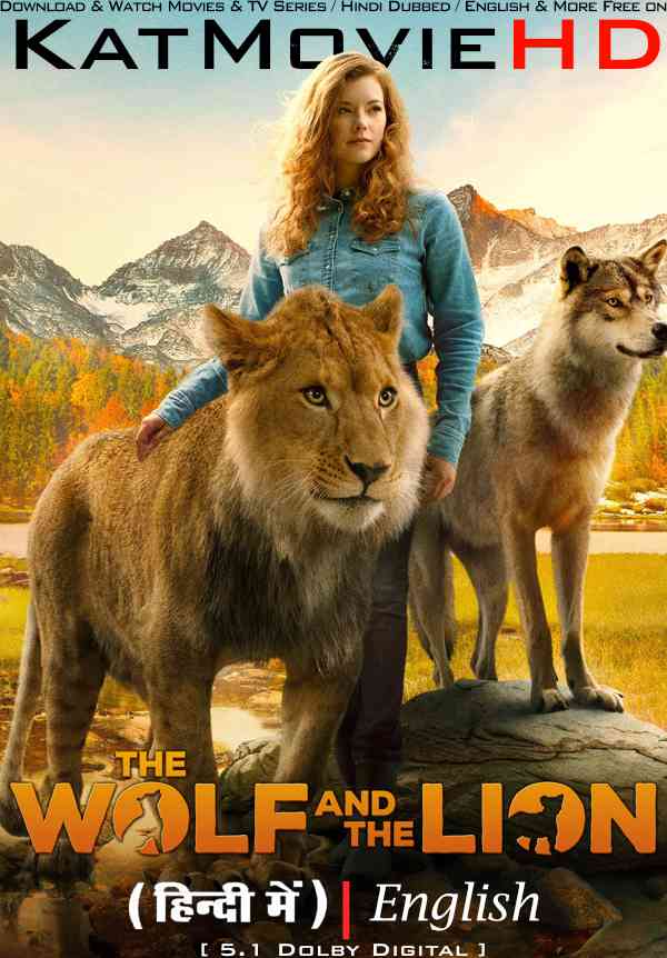 The Wolf and the Lion (2021) Hindi Dubbed (ORG) & English [Dual Audio] BluRay 1080p 720p 480p HD [Full Movie]