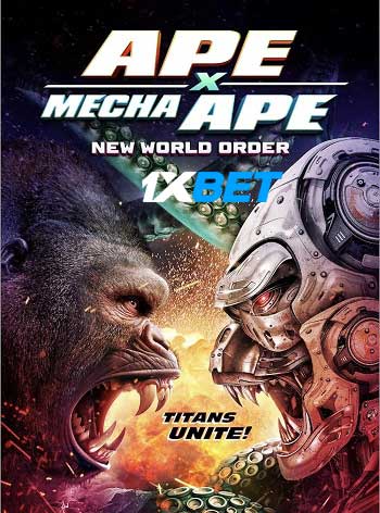 Ape X Mecha Ape New World Order 2024 Bengali (Voice Over) MULTI Audio WEB-HD Full Movie Download
