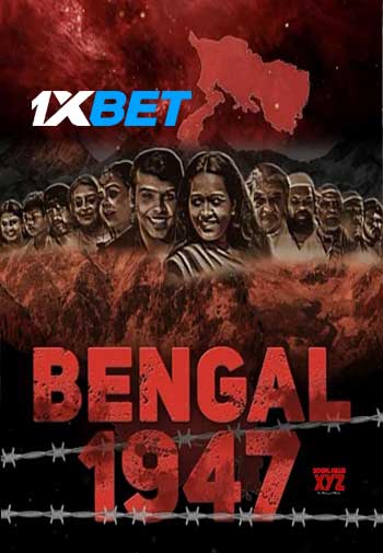Bengal 1947 (2024) Bengali 720p HDCAM (Voice Over) X264