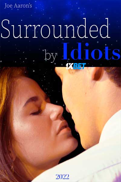 Surrounded.by.Idiots.2022.7.jpg