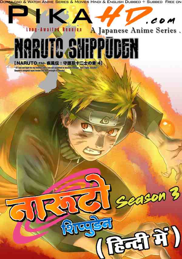 Naruto: Shippuden (Season 3) Hindi Dubbed (ORG) [Triple Audio] WEB-DL 1080p 720p 480p HD [2007–2017 Anime Series] [Episode 08 – 09 Added !]