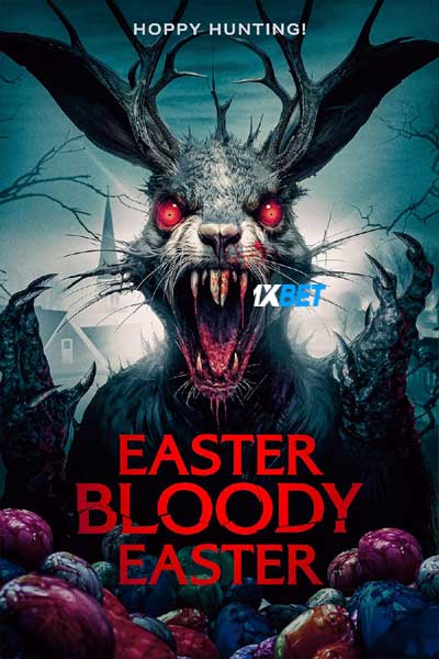 Easter Bloody Easter (2024) WEB-HD (MULTI AUDIO) [Hindi (Voice Over)] 720p & 480p HD Online Stream | Full Movie
