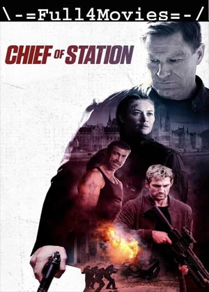 Chief Of Station (2024) 1080p | 720p | 480p WEB-HDRip [English (DD 5.1)]