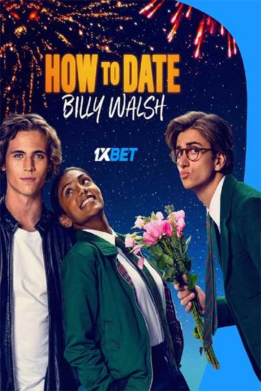 How To Date Billy Walsh (2024) WEB-HD (MULTI AUDIO) [Hindi (Voice Over)] 720p & 480p HD Online Stream | Full Movie