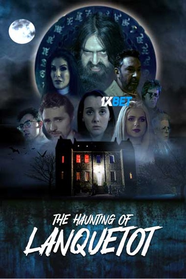 The Haunting of Lanquetot (2024) WEB-HD [Hindi (Voice Over)] 720p & 480p HD Online Stream | Full Movie