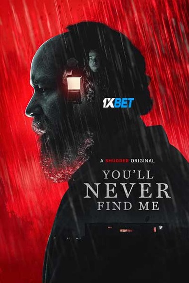 Youll Never Find Me (2023) WEB-HD (MULTI AUDIO) [Hindi (Voice Over)] 720p & 480p HD Online Stream | Full Movie