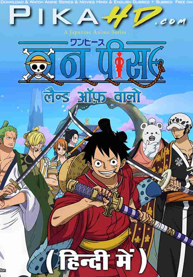 One Piece (Land of Wano) Hindi Dubbed (ORG) English + Japanese [Triple Audio] WEB-DL 1080p 720p 480p HD [2019 Anime Series] [Episode 05 Added !]