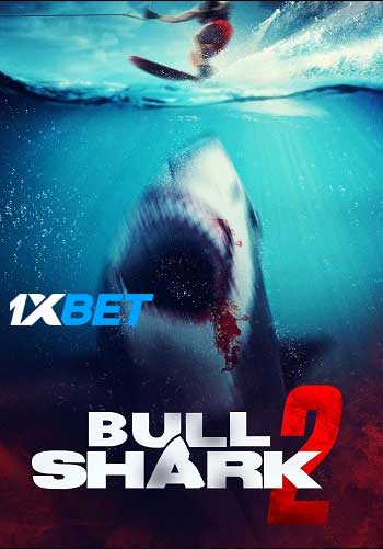 Bull Shark 2 2024 Tamil (Voice Over) MULTI Audio WEB-HD Full Movie Download