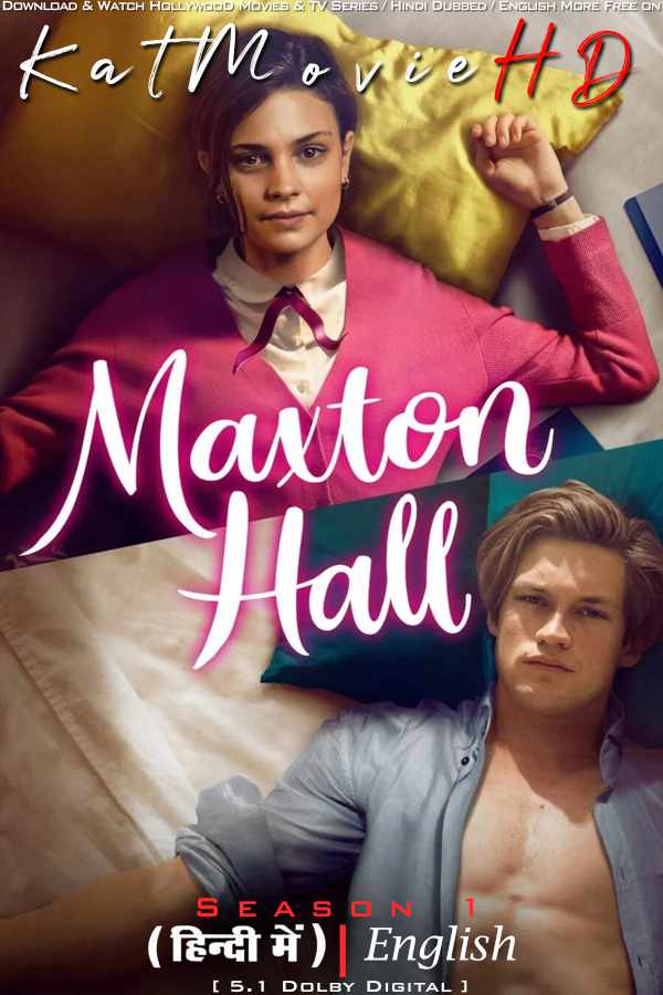 Maxton Hall – The World Between Us (Season 1) Hindi Dubbed (5.1 DD) [Dual Audio] All Episodes | 1080p 720p 480p HD [2024 TV Series]