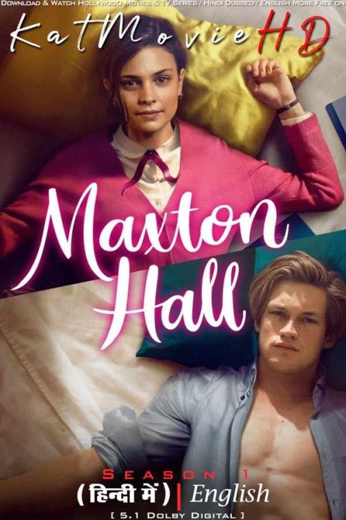 MAXTON-HALL-2024-Hindi-Dubbed-TV-Series.jpg