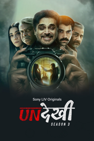 Undekhi (Season 3) WEB-DL [Hindi DD5.1] 1080p 720p & 480p [x264/10Bit-HEVC] HD | ALL Episodes [SonyLiv Series]