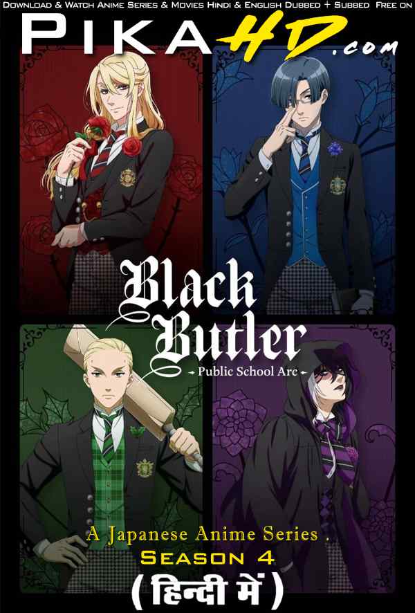 Black Butler: Public School Arc (Season 4) Hindi Dubbed (ORG) & English + Japanese [Triple Audio] WEB-DL 1080p 720p 480p HD [2024 Anime Series] [Episode 02 Added !]