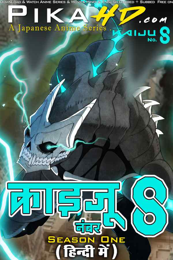 Download Kaiju No. 8 (Season 1) Hindi (ORG) [Dual Audio] All Episodes | WEB-DL 1080p 720p 480p HD [Kaiju No. 8 2024– Anime Series] Watch Online or Free on KatMovieHD & PikaHD.com .
