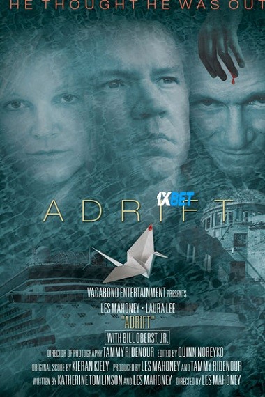 Adrift (2023) HDCAM (MULTI AUDIO) [Hindi (Voice Over)] 720p & 480p HD Online Stream | Full Movie