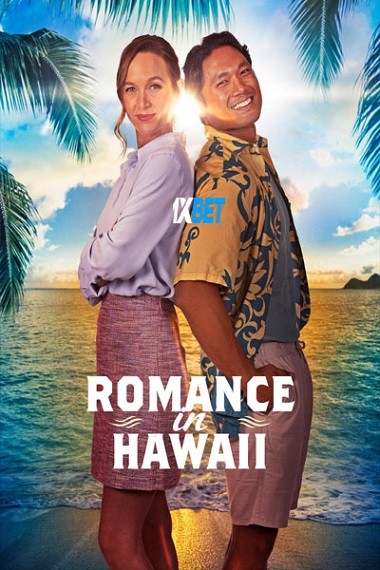 Romance In Hawaii (2023) HDCAM (MULTI AUDIO) [Hindi (Voice Over)] 720p & 480p HD Online Stream | Full Movie