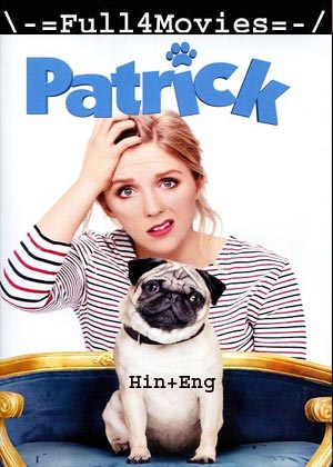 Patrick (2018) 720p | 480p BluRay [Hindi ORG (DD2.0) + English]