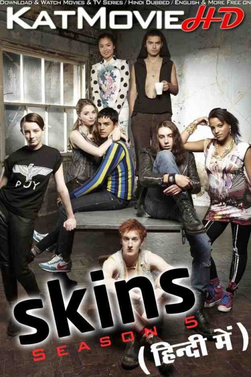 Skins-Season-5-Hindi-Dubbed-TV-Series.jpg