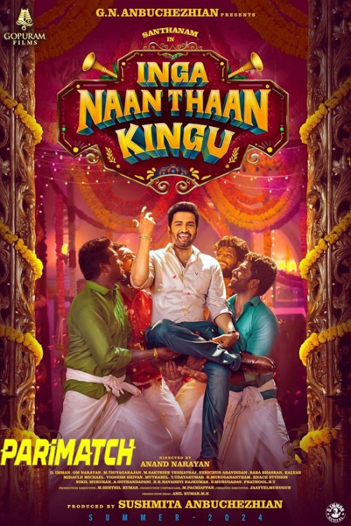 Inga.Naan.Thaan.Kingu.2024.jpg