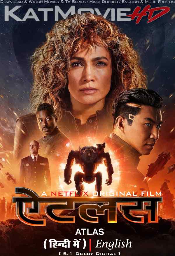 Atlas (2024) Hindi Dubbed (5.1 DD) & English [Dual Audio] WEB-DL 2160p 1080p 720p 480p HD [Netflix Movie]