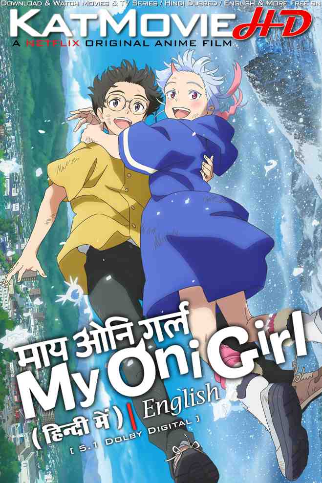 My Oni Girl (2024) Hindi Dubbed (5.1 DD) & English [Dual Audio] WEB-DL 1080p 720p 480p HD [Netflix Anime Movie]