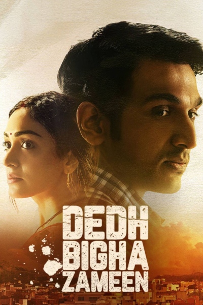 Dedh Bigha Zameen (2024) WEB-DL [Hindi DD5.1] 4K 1080p 720p & 480p [x264/HEVC] | Full Movie