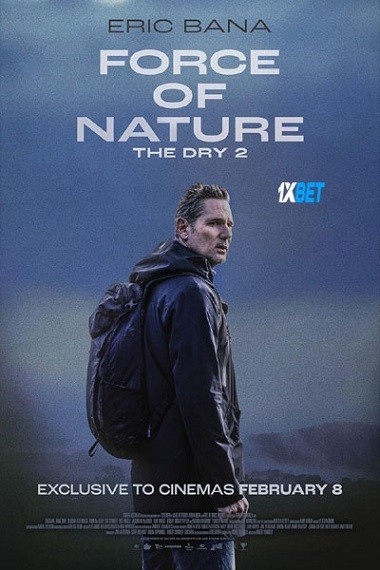 Force Of Nature The Dry 2 (2024) BluRay (MULTI AUDIO) [Hindi (Voice Over)] 720p & 480p HD Online Stream | Full Movie